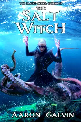 The Salt Witch (The Salted) poster