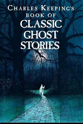 Charles Keeping's Book of Classic Ghost Stories poster