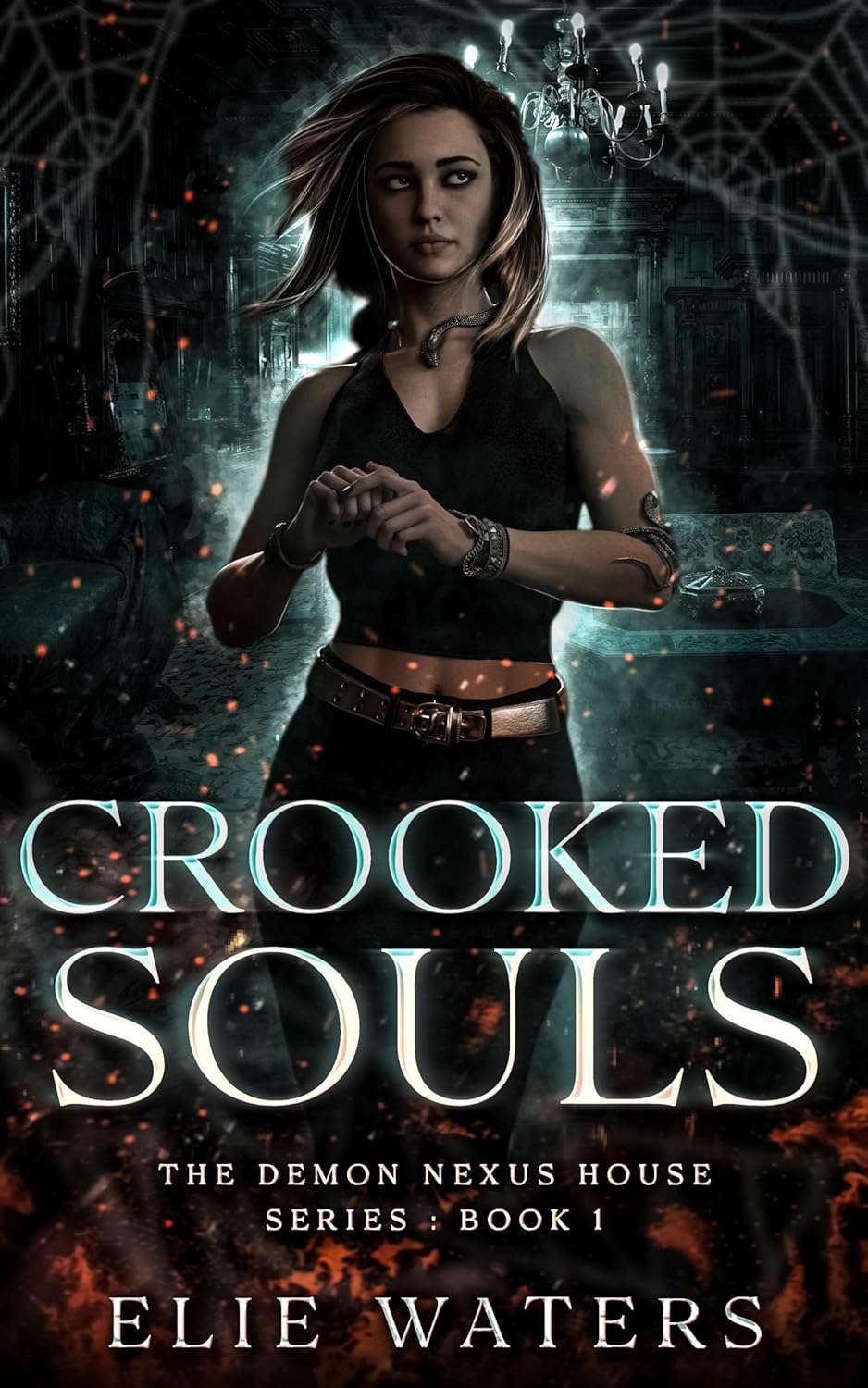 Crooked Souls (The Demon Nexus House Series Book 1) poster