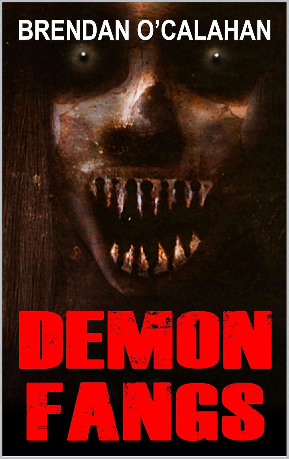 Demon Fangs: A Horror Novel poster