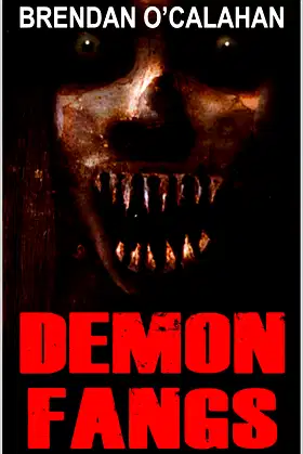 Demon Fangs: A Horror Novel poster