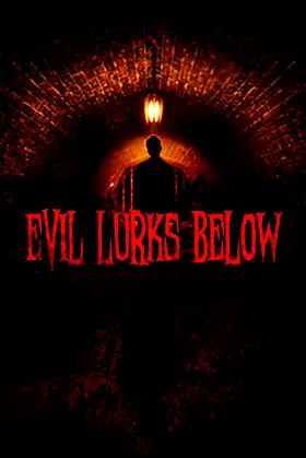 Evil Lurks Below poster