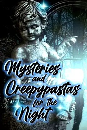 Mysteries and Creepypastas for the Night (SUSURRO DEL MISTERIO) poster