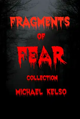 Fragments of Fear Collection poster