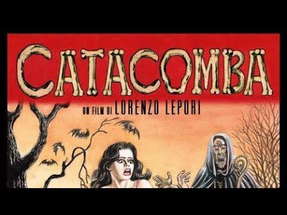 CATACOMBA- Lepori/Albanesi (2016) #catacomba #horrorerotico #fumetto #cinema #lowbudget poster
