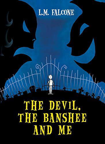 The Devil, The Banshee and Me poster