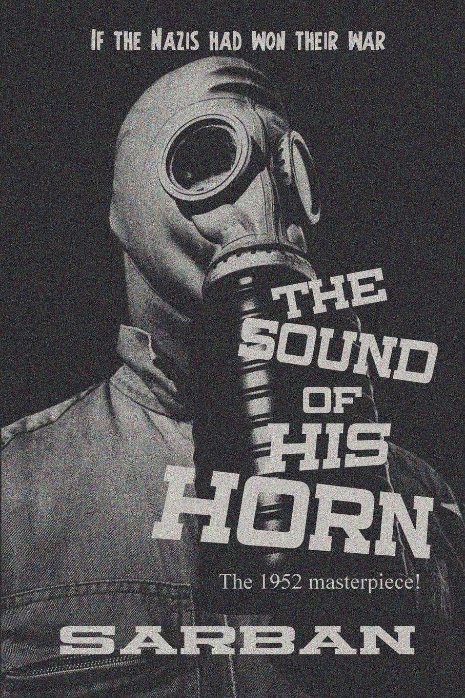 The Sound of His Horn poster
