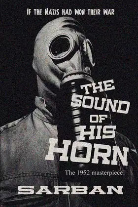 The Sound of His Horn poster