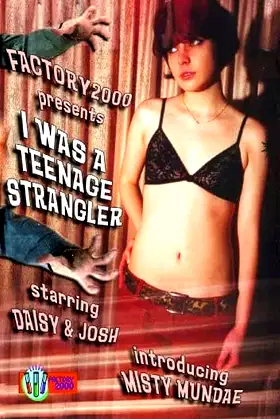 I Was a Teenage Strangler poster