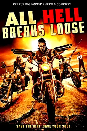 All Hell Breaks Loose poster