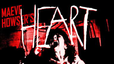Maeve Howser's HEART (2022) | Short Horror Film poster