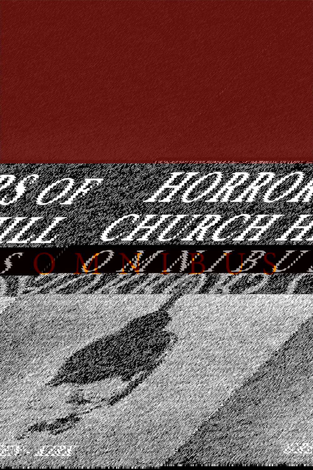 Horrors of Church Hill Omnibus poster