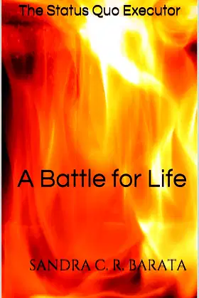 The Status Quo Executor: A Battle for Life poster