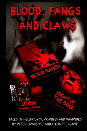 Blood, Fangs and Claws: Tales of Hellhounds, Zombies and Vampires poster
