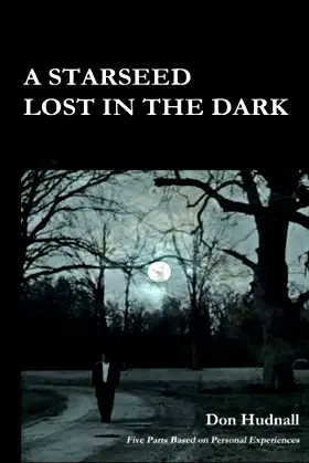 A Starseed Lost in the Dark poster