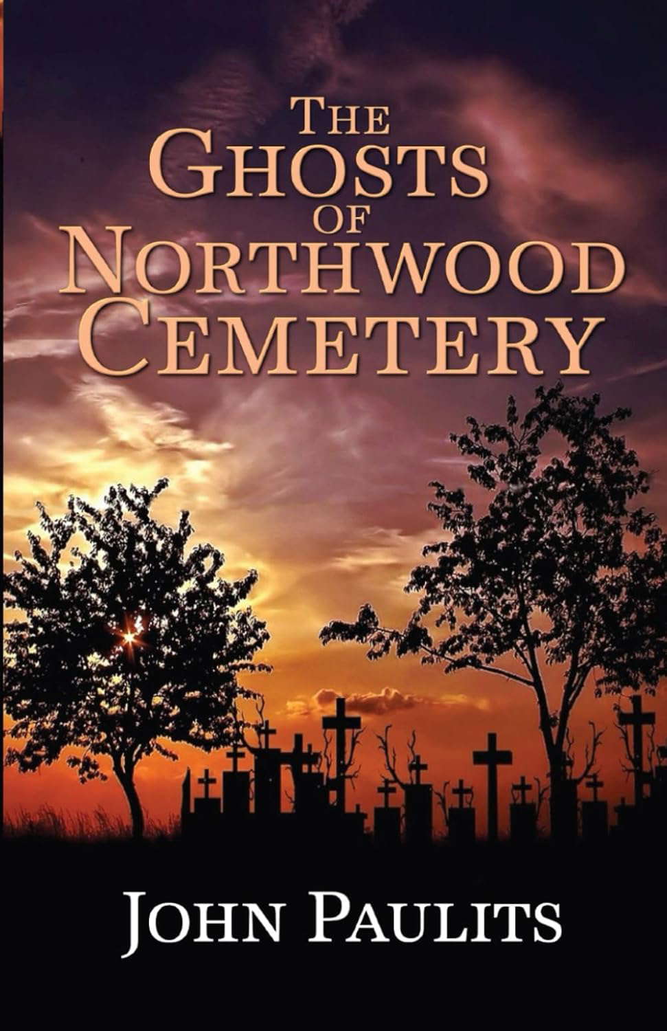 The Ghosts of Northwood Cemetery poster