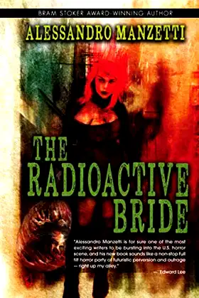 The Radioactive Bride poster