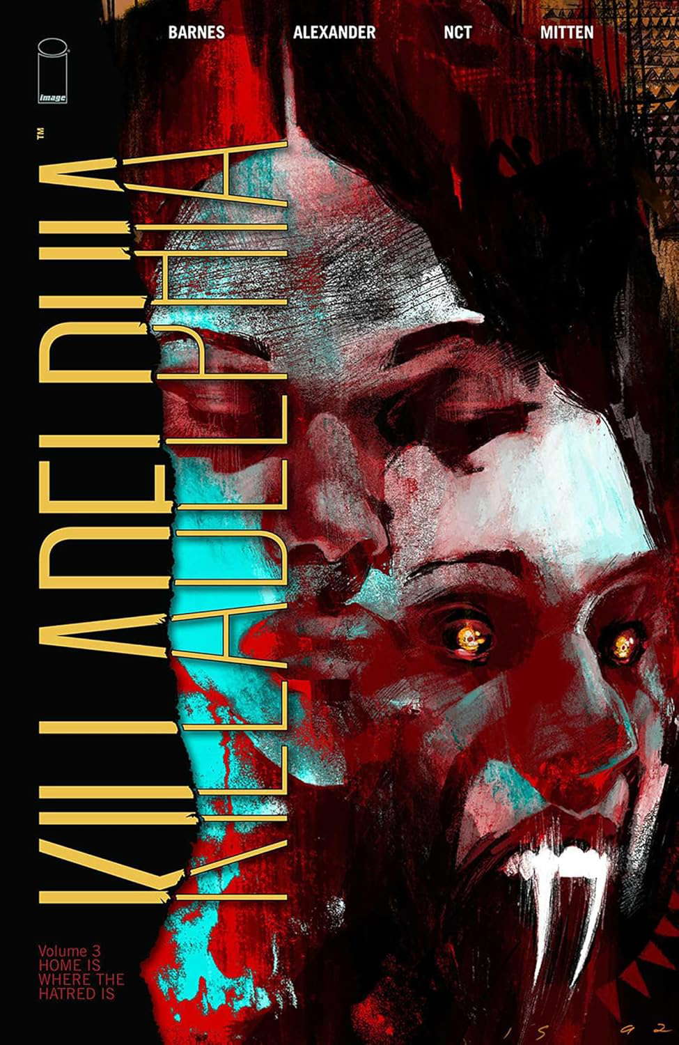 Killadelphia Volume 3: Home is Where the Hatred Is poster