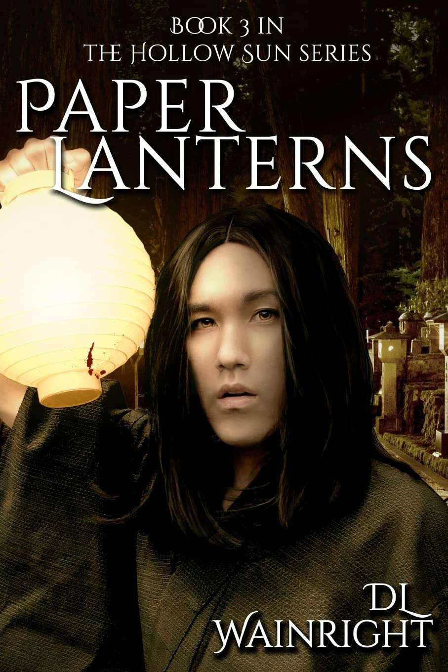 Paper Lanterns: Book 3 of The Hollow Sun Series (Volume 3) poster