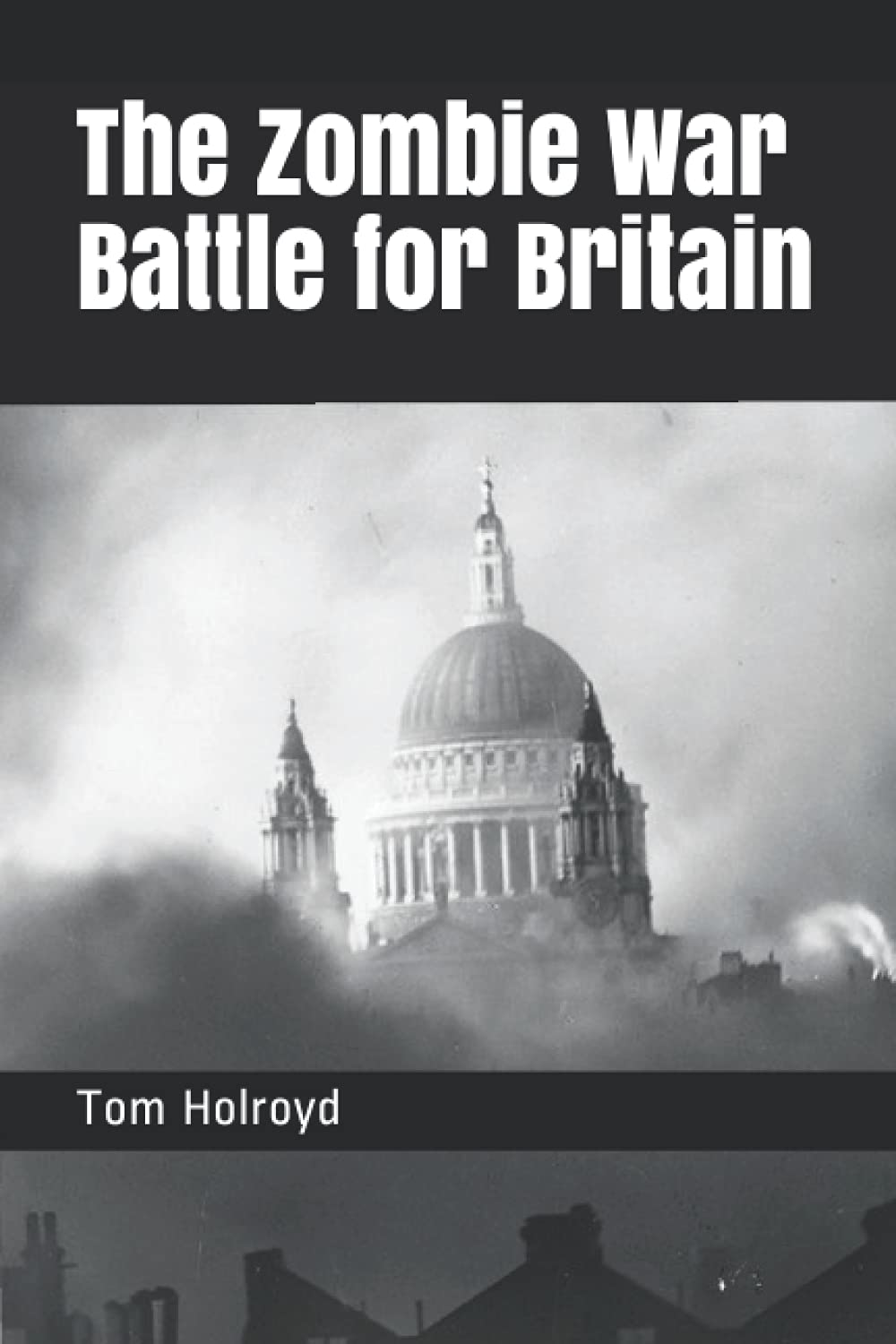 The Zombie War Battle for Britain poster