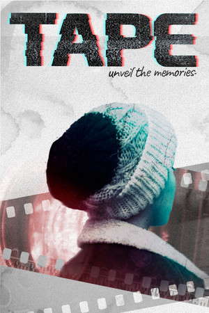 TAPE: Unveil the Memories poster