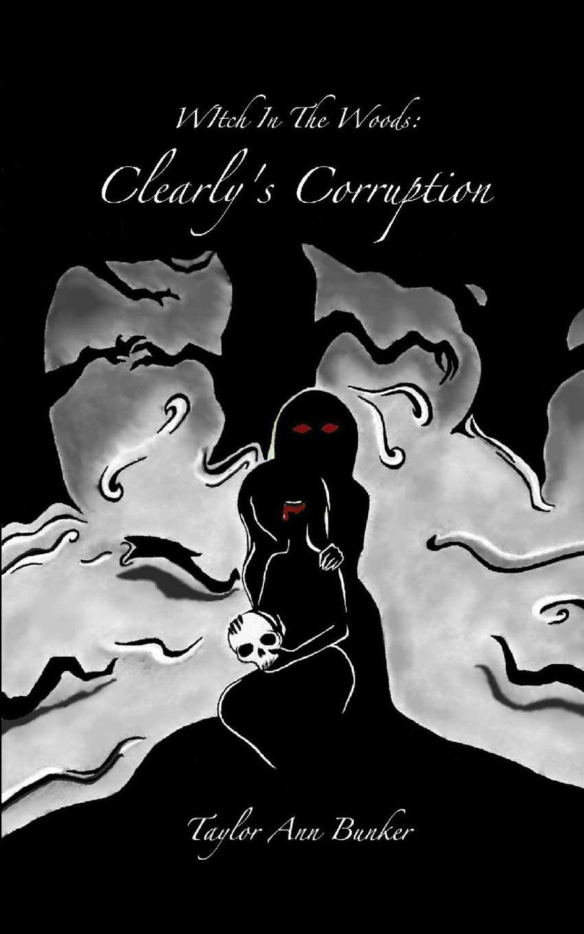Witch In The Woods: Clearly's Corruption poster