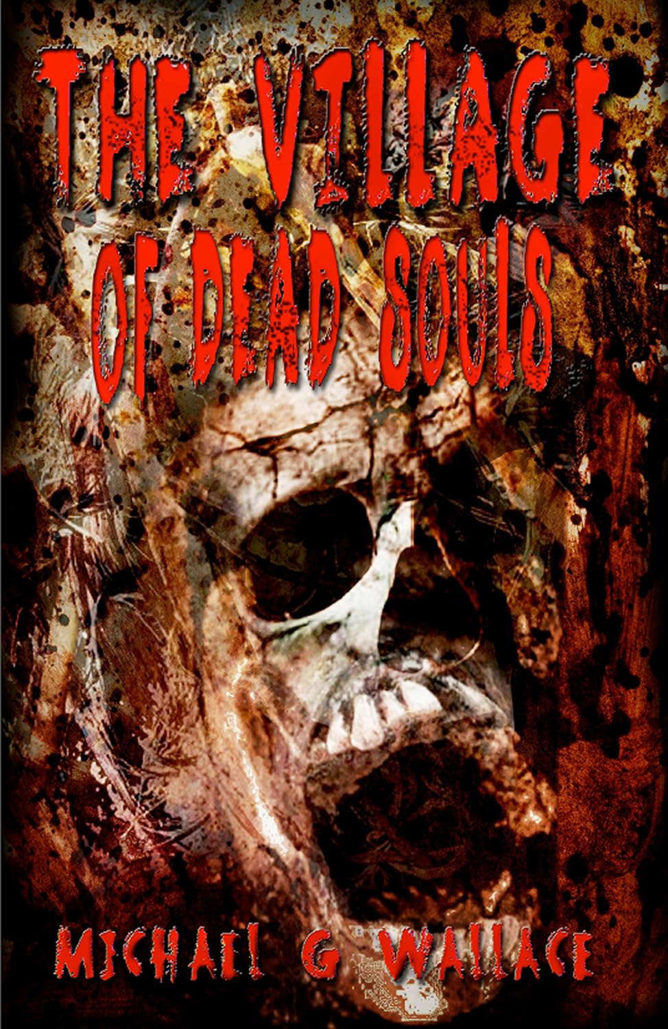 The Village of Dead Souls poster