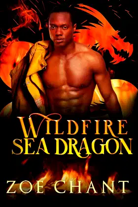 Wildfire Sea Dragon (Fire & Rescue Shifters: Wildfire Crew, 3) poster