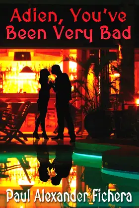 Aiden, You’ve Been Very Bad poster
