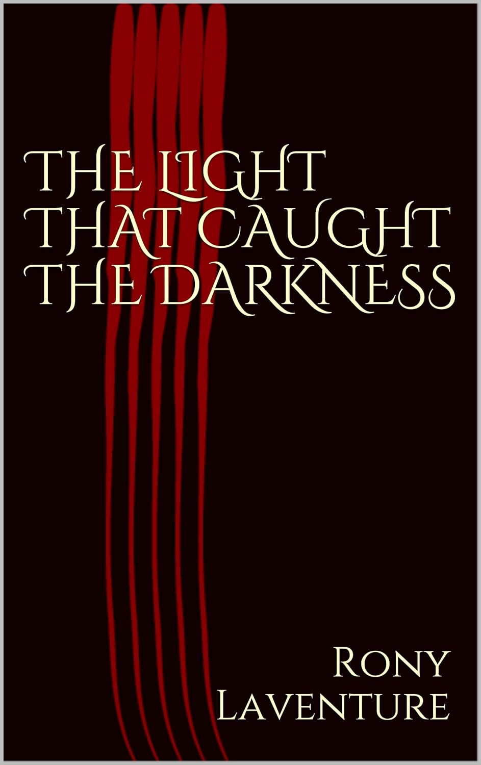 THE LIGHT THAT CAUGHT THE DARKNESS (Volume 1) poster