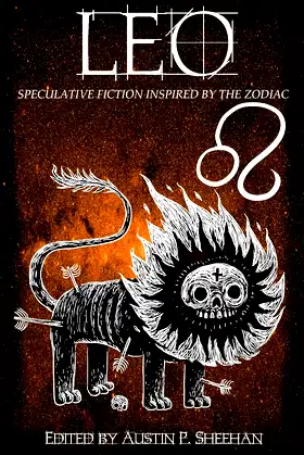 Leo: Speculative Fiction Inspired by the Zodiac (The Zodiac Series) poster