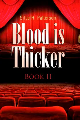 Blood is Thicker: Book II poster