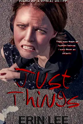 Just Things (Diary of a Serial Killer Series) poster