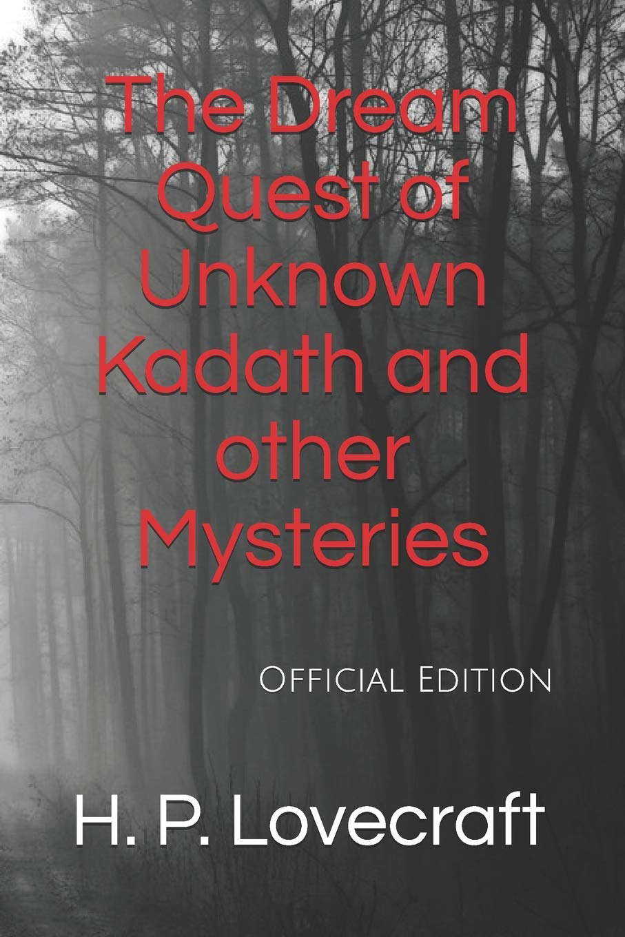 The Dream Quest of Unknown Kadath and other Mysteries: Official Edition poster