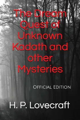 The Dream Quest of Unknown Kadath and other Mysteries: Official Edition poster
