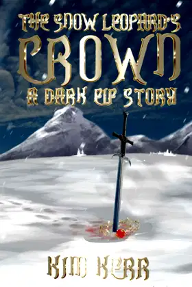 The Snow Leopard's Crown: A Dark Elf Story poster