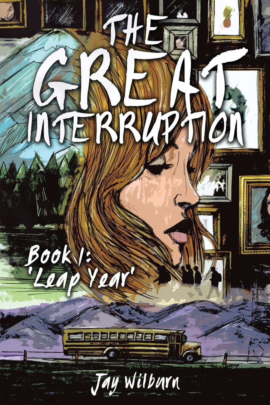 The Great Interruption Book 1: Leap Year poster