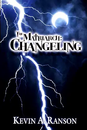 The Matriarch: Changeling (The Matriarch Vampires) poster