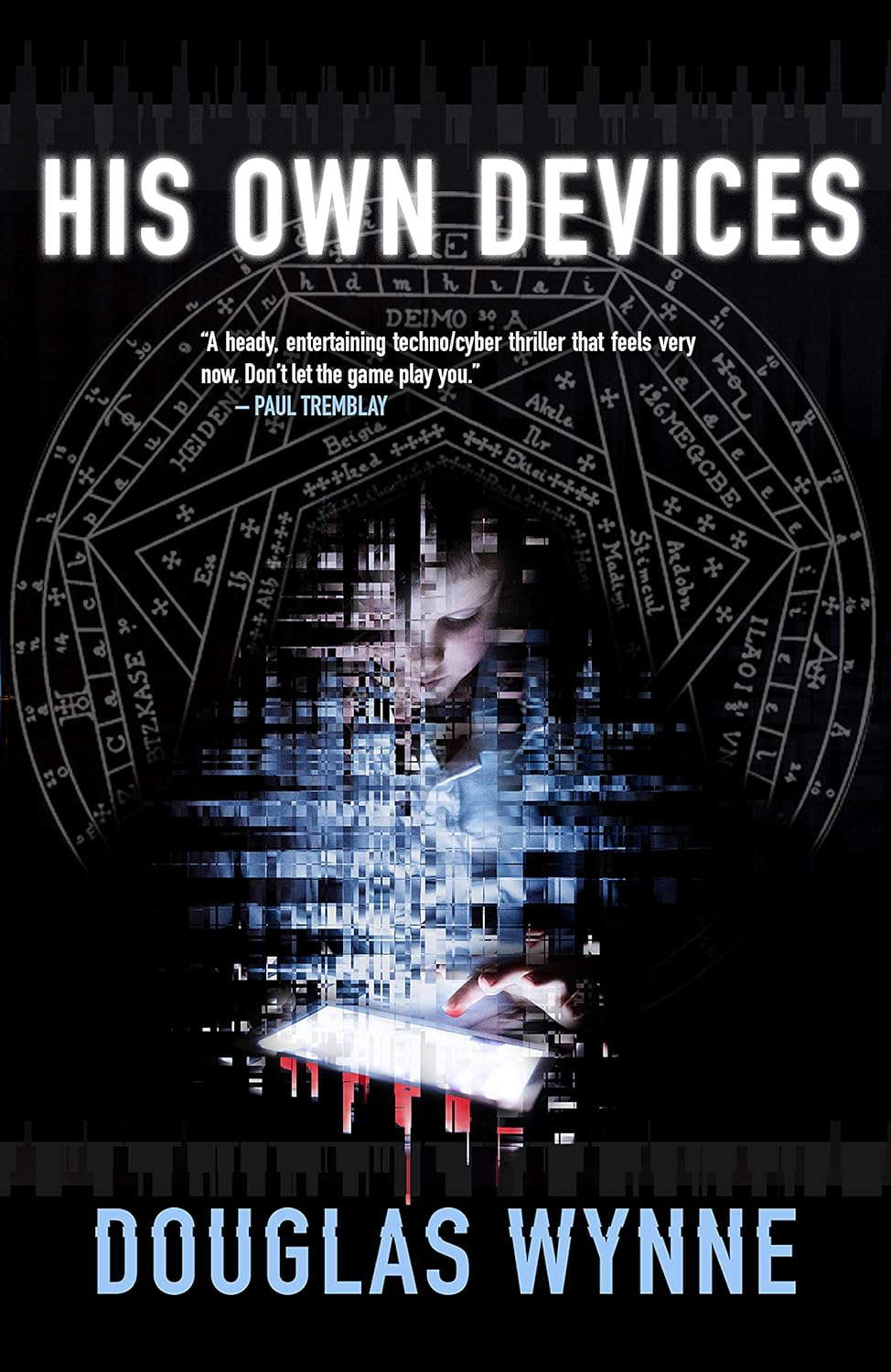 His Own Devices: A Techno Horror Novel poster