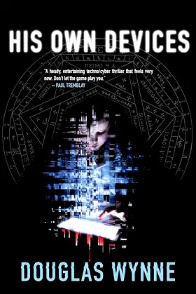 His Own Devices: A Techno Horror Novel poster
