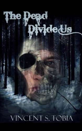 The Dead Divide Us (Second Edition) poster