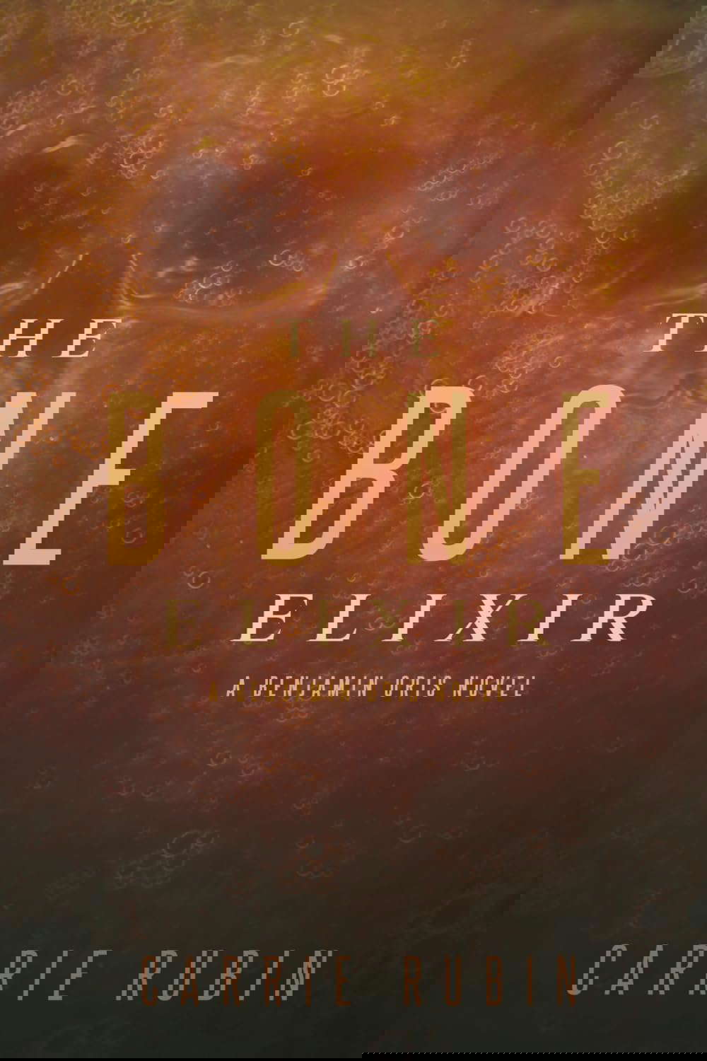 The Bone Elixir: A Supernatural Thriller (Benjamin Oris) poster
