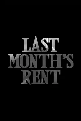 Last Month's Rent poster