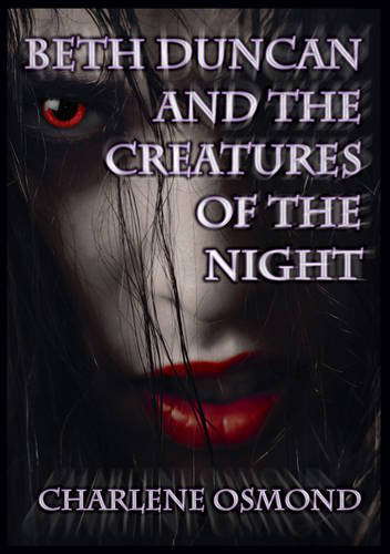 BETH DUNCAN AND THE CREATURES OF THE NIGHT poster