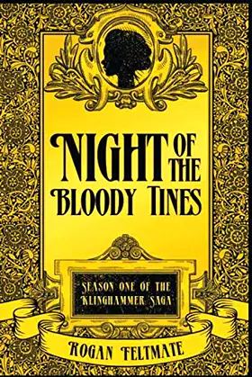 Night of the Bloody Tines: Season One of the Klinghammer Saga poster