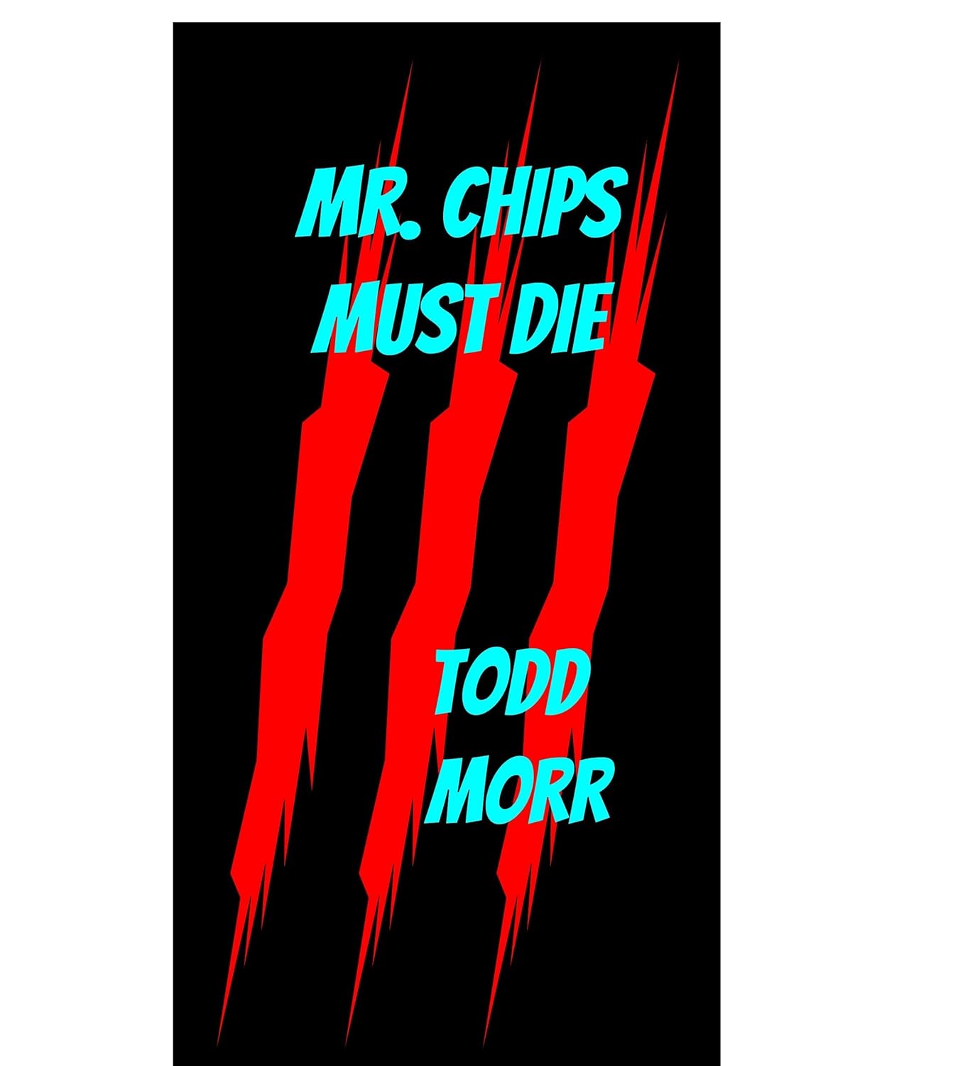 Mr Chips Must Die poster