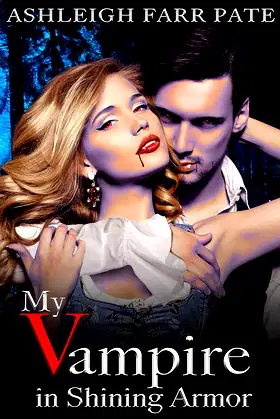 My Vampire in Shining Armor poster