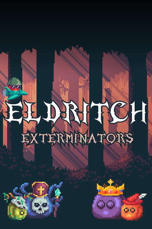 Eldritch Exterminators poster