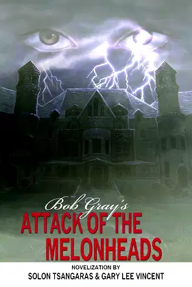 Attack of the Melonheads poster
