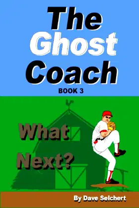 The Ghost Coach: What Next? Book 3 poster